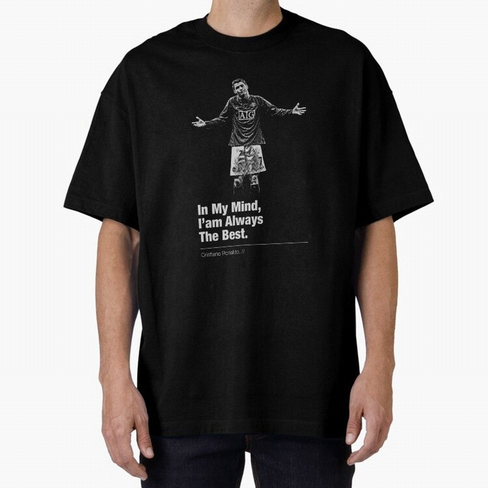 I'am Always The Best Oversized T-Shirt Experience the Global Stage of FIFA World Cup 2026 for Fans of Messi and Cristiano Ronaldo and England, Bringing Game Day Rituals, Football Legends, Country Pride and the Road to the Final; Ideal for
