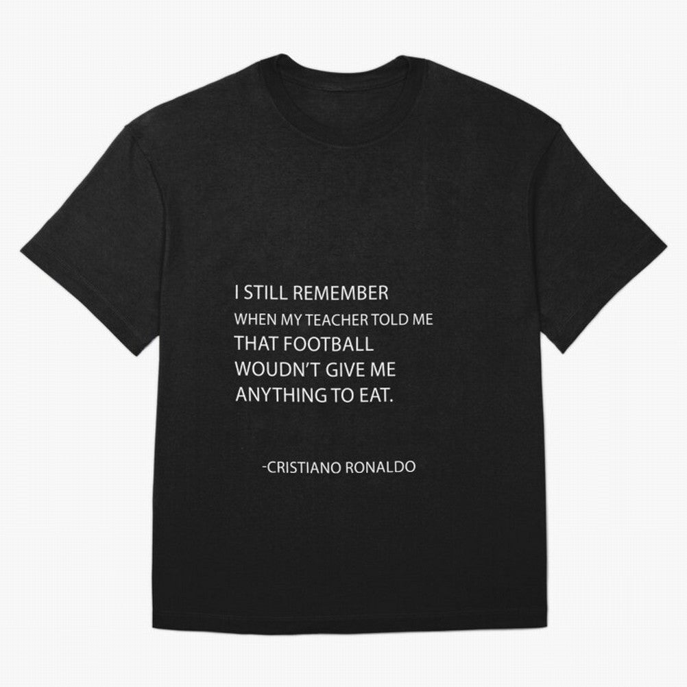 Cristiano Ronaldo cristiano ronaldo quotes Oversized T-Shirt Show Fan Pride Across FIFA World Cup 2026 Spirit, Made for England, CR7, Match Day Excitement, Supporter Culture, Golden Goals and Global Football Passion; Built for Supporters Chasing