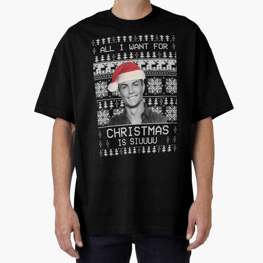 cristiano ronaldo siuuu funny christmas sweater Oversized T-Shirt Make Every Match About FIFA World Cup 2026 for Fans of Messi and Cristiano Ronaldo and France and Portugal, Bringing Stadium Memories, Football Loyalty, International Chants and