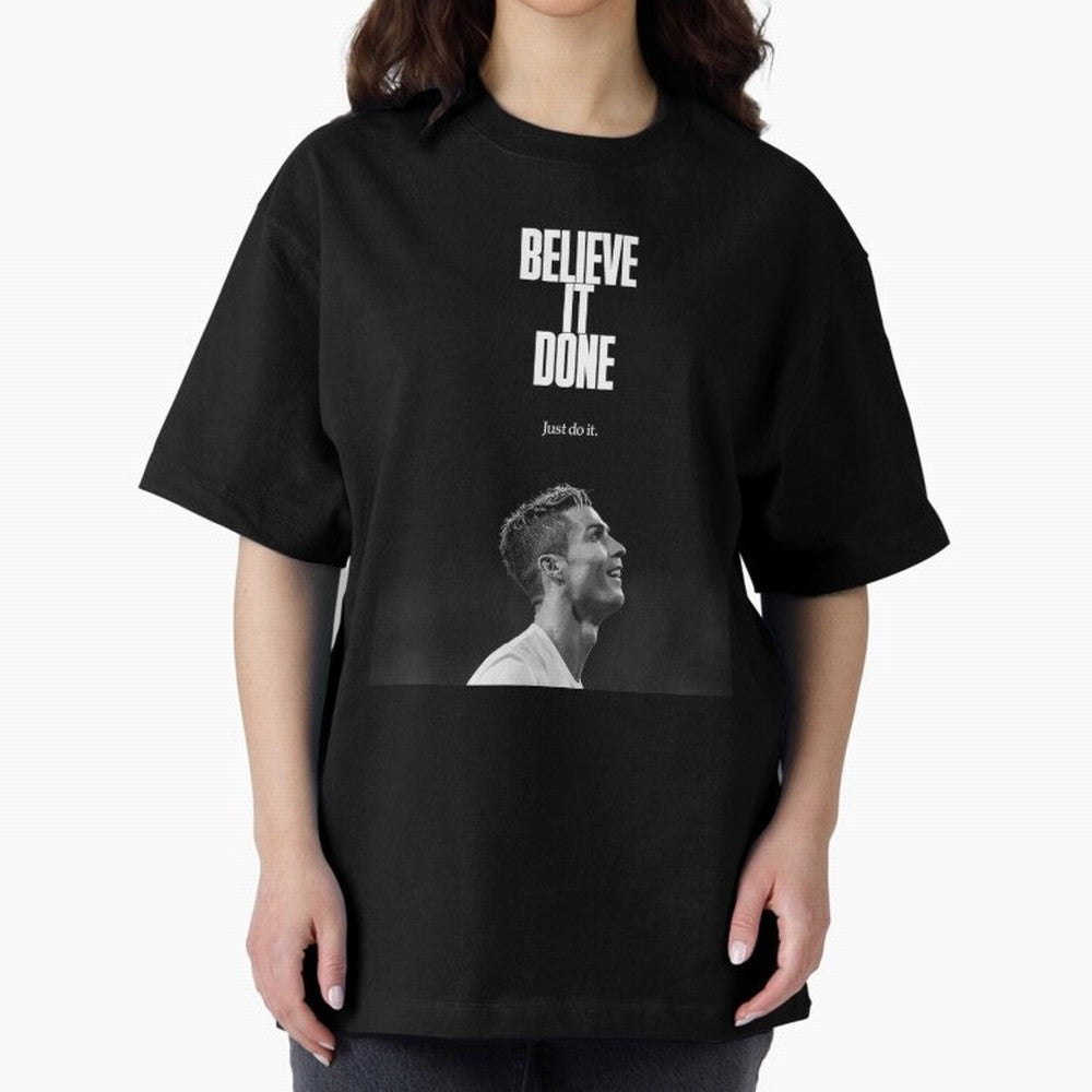 CRISTIANO RONALDO BELIVE IT DONE Oversized T-Shirt Join Supporters Worldwide for FIFA World Cup 2026 Group Stage Spirit, Filled with France, CR7, Match Day Excitement, Supporter Culture, Golden Goals and Global Football Passion; Created for Match