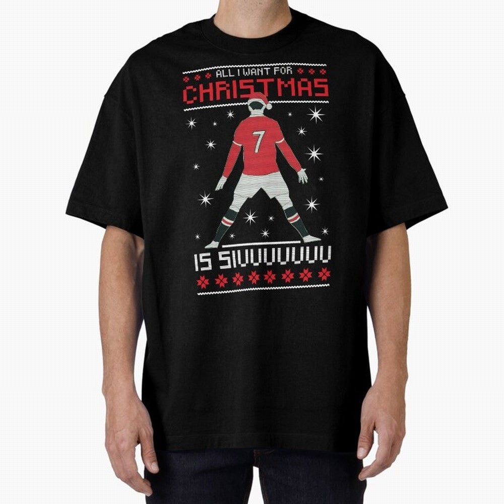 ALL I WANT FOR CHRISTMAS IS SIU Oversized T-Shirt Bring Match Day Fire to FIFA World Cup 2026 USA Canada Mexico for Fans of Haaland and Brazil, Bringing Classic Soccer Heritage, Championship Pressure, Fan Loyalty and International Pride; Created
