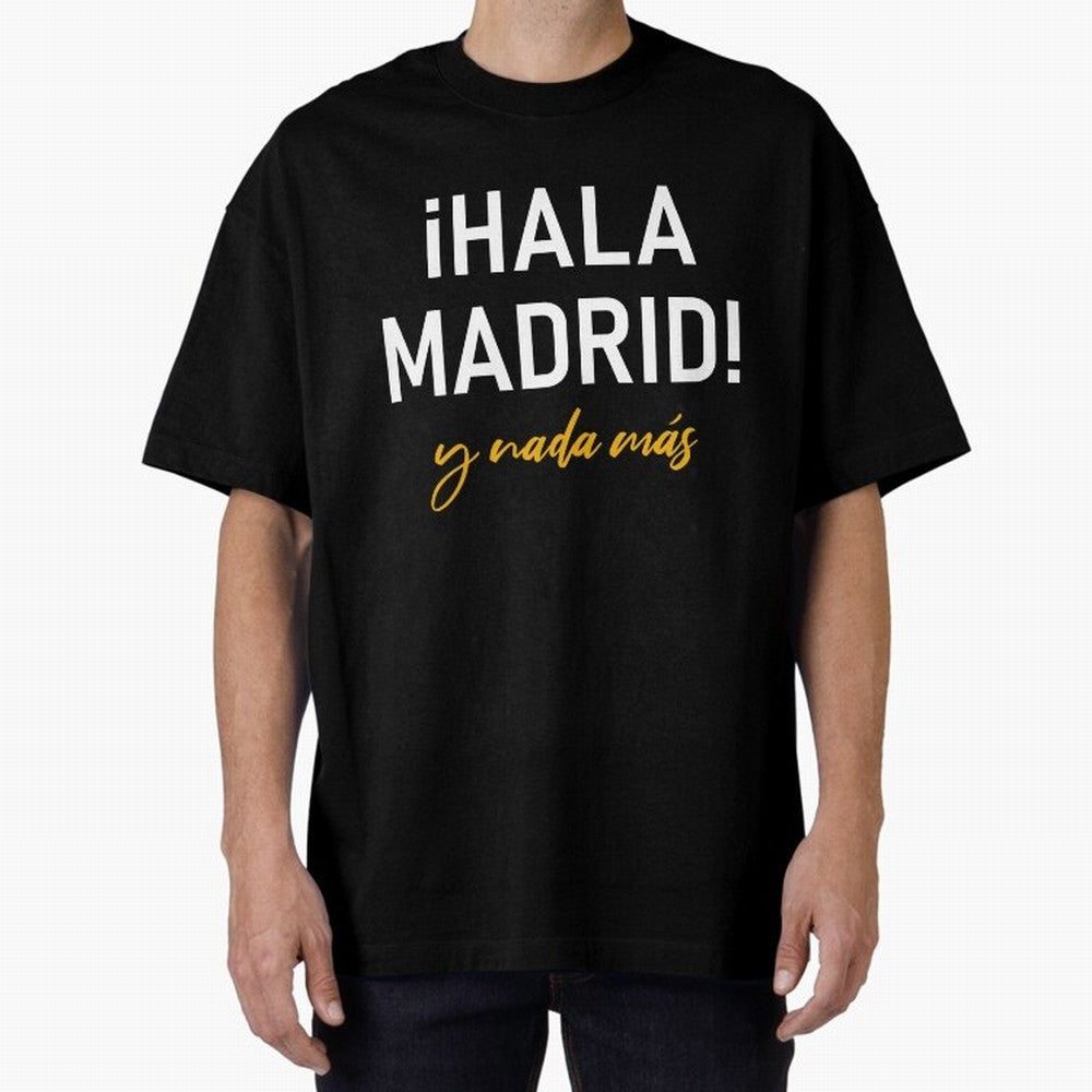 Hala Madrid Oversized T-Shirt Carry National Pride through FIFA World Cup 2026 Group Stage Spirit, with Germany, CR7, Match Day Excitement, Supporter Culture, Golden Goals and Global Football Passion; Perfect for People Who Love Argentina, Brazil,