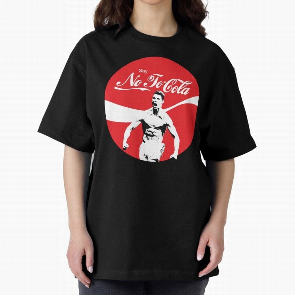 Cristiano Ronaldo - Say No To Cola Oversized T-Shirt Honor Football Greatness during FIFA World Cup 2026 Group Stage Driven by CR7, England and Germany Energy, Football Festival Excitement, Trophy Ambitions, Country Rivalries and Star Player Buzz;