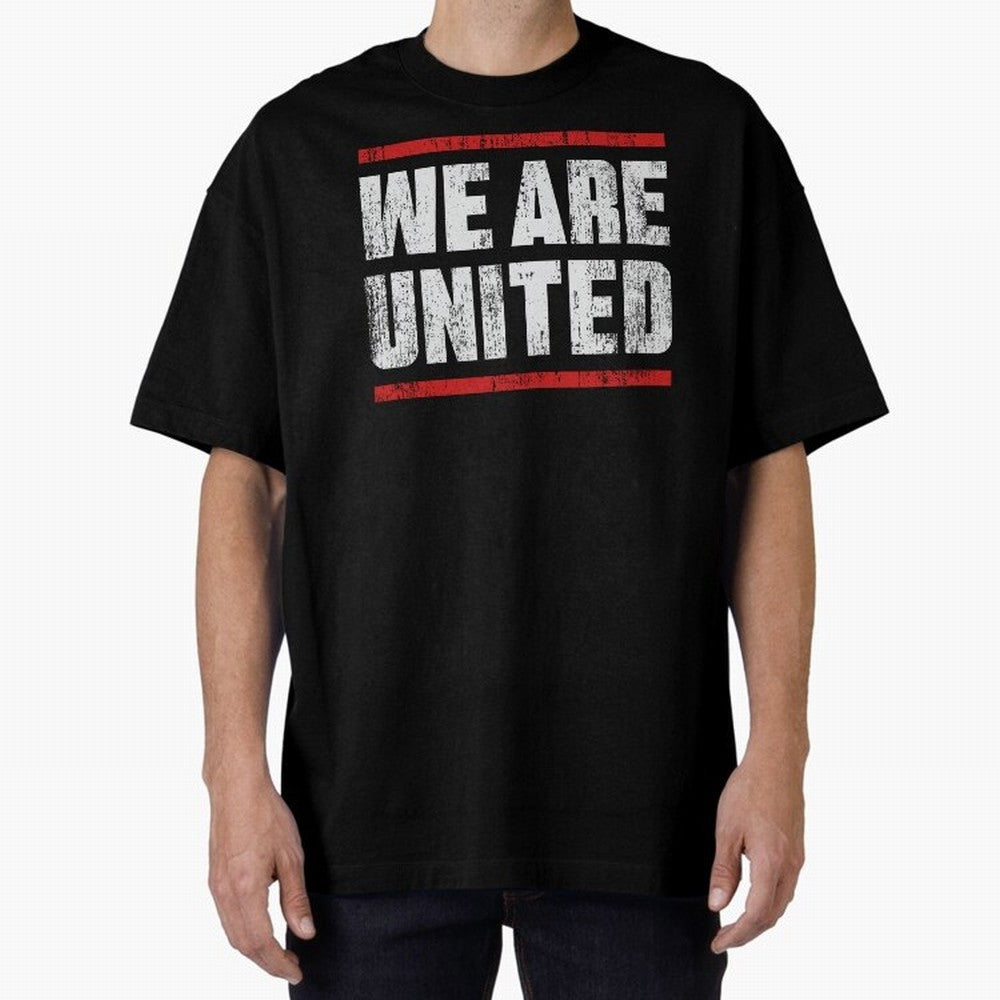We Are United Oversized T-Shirt Bring Trophy Dreams to FIFA World Cup 2026 Spirit, Capturing Netherlands, Messi, Neymar and Mbappe, Supporter Pride, Iconic Celebrations, Legendary Names and Global Match Day Energy; Perfect for People Who Love