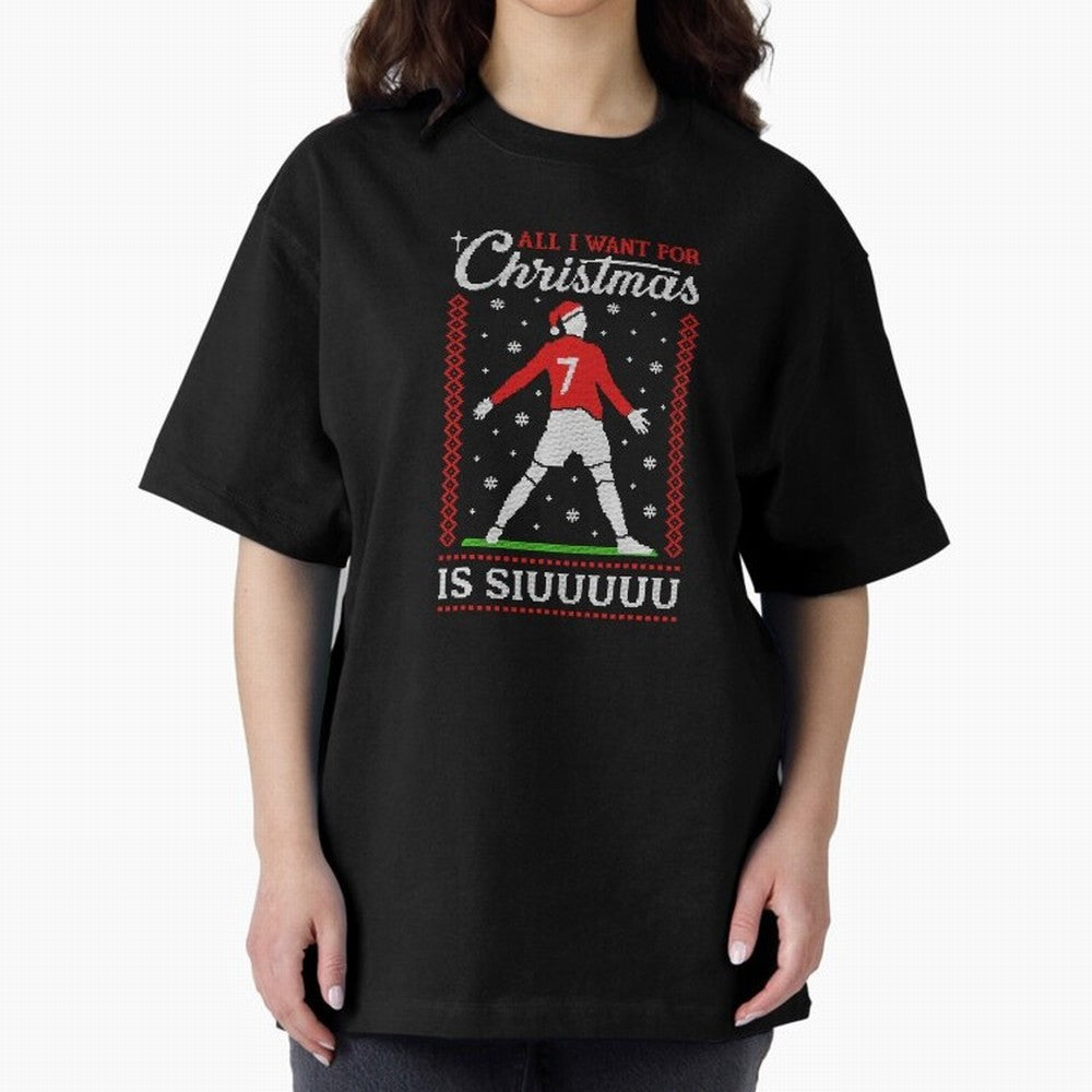 All I Want For Christmas Is Siuu Funny Christmas Festive Knitted Oversized T-Shirt Celebrate Unforgettable Nights in FIFA World Cup 2026 Group Stage Spirit, Highlighting Argentina, Messi and Cristiano Ronaldo, Global Supporter Spirit, Legendary