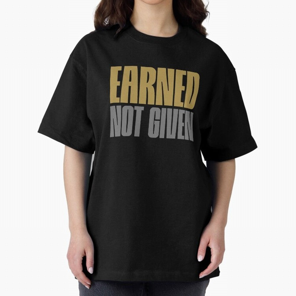 Earned not given Oversized T-Shirt Celebrate Every Goal in Global Football Passion for FIFA World Cup 2026, Filled with Messi, CR7 and Mbappe, Spain, Championship Spirit, Famous Goals, Roaring Crowds and International Football Unity; Ideal for