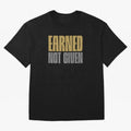 Earned not given Oversized T-Shirt Celebrate Every Goal in Global Football Passion for FIFA World Cup 2026, Filled with Messi, CR7 and Mbappe, Spain, Championship Spirit, Famous Goals, Roaring Crowds and International Football Unity; Ideal for