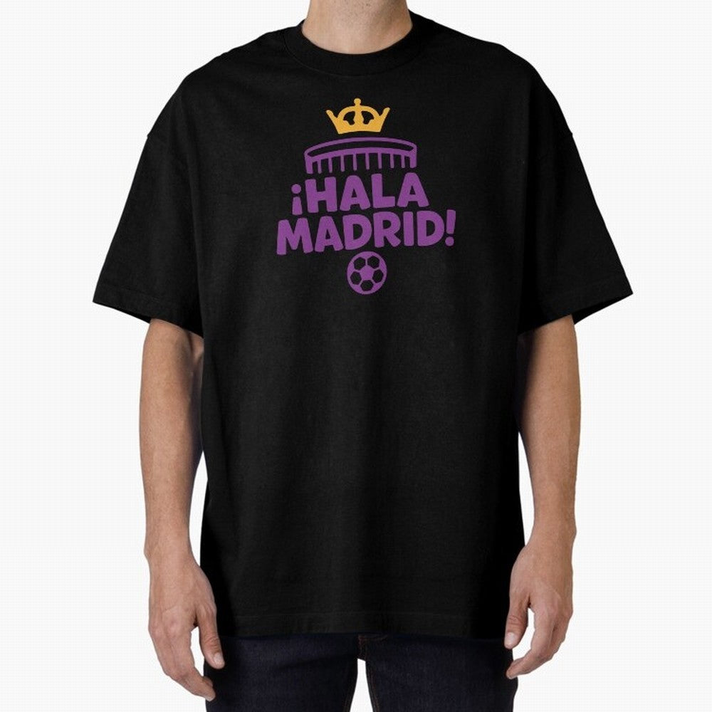 Hala Madrid Oversized T-Shirt Bring Legendary Rivalry Energy to FIFA World Cup 2026 Group Stage Made for Cristiano Ronaldo, Spain and Netherlands Energy, Match Day Excitement, Supporter Culture, Golden Goals and Global Football Passion; Perfect for