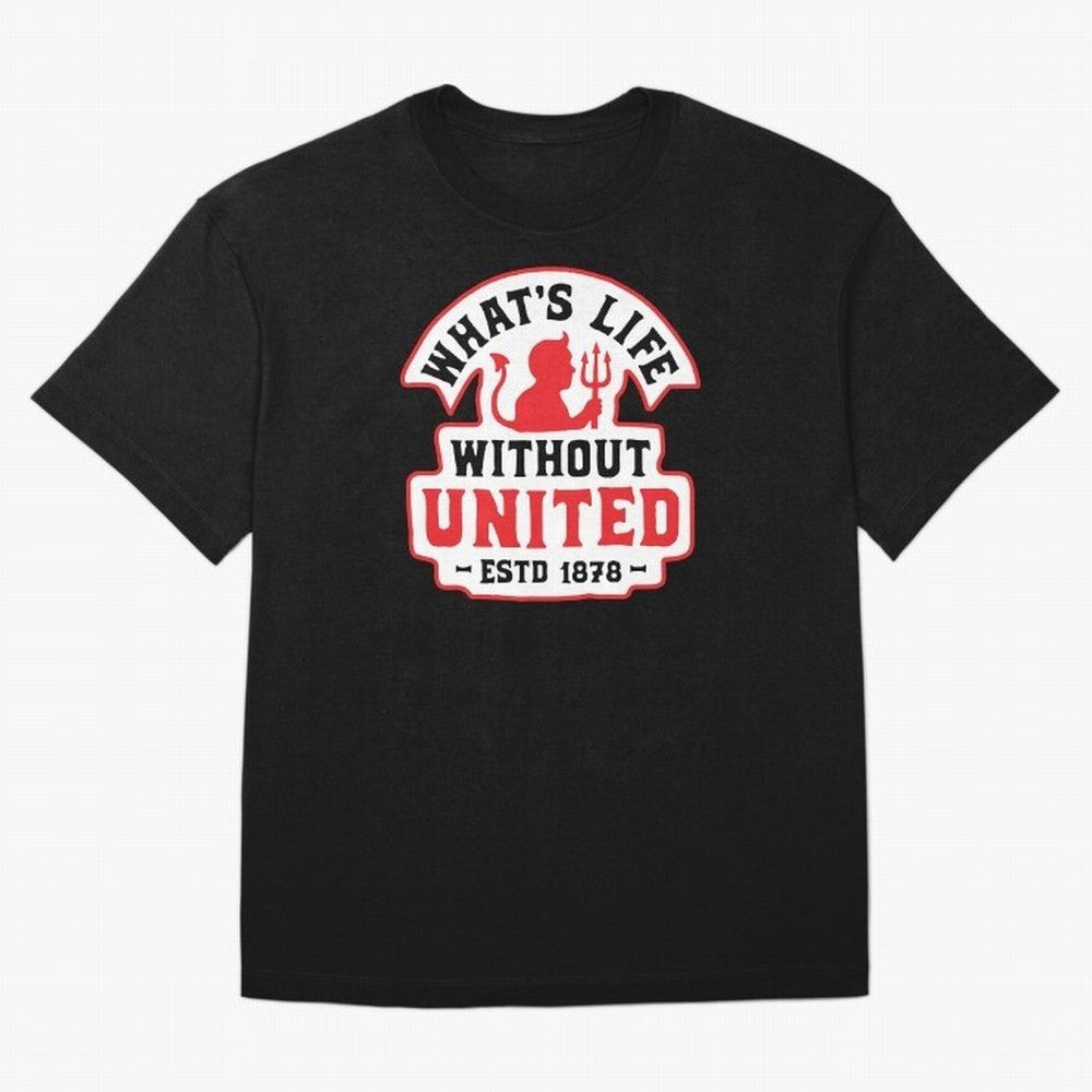 What's Life Without Manchester United Oversized T-Shirt Celebrate FIFA World Cup 2026 USA Canada Mexico Spirit, Capturing England, Messi, CR7 and Mbappe, Stadium Chants, National Pride, Trophy Dreams and Unforgettable Football Memories; Ideal for