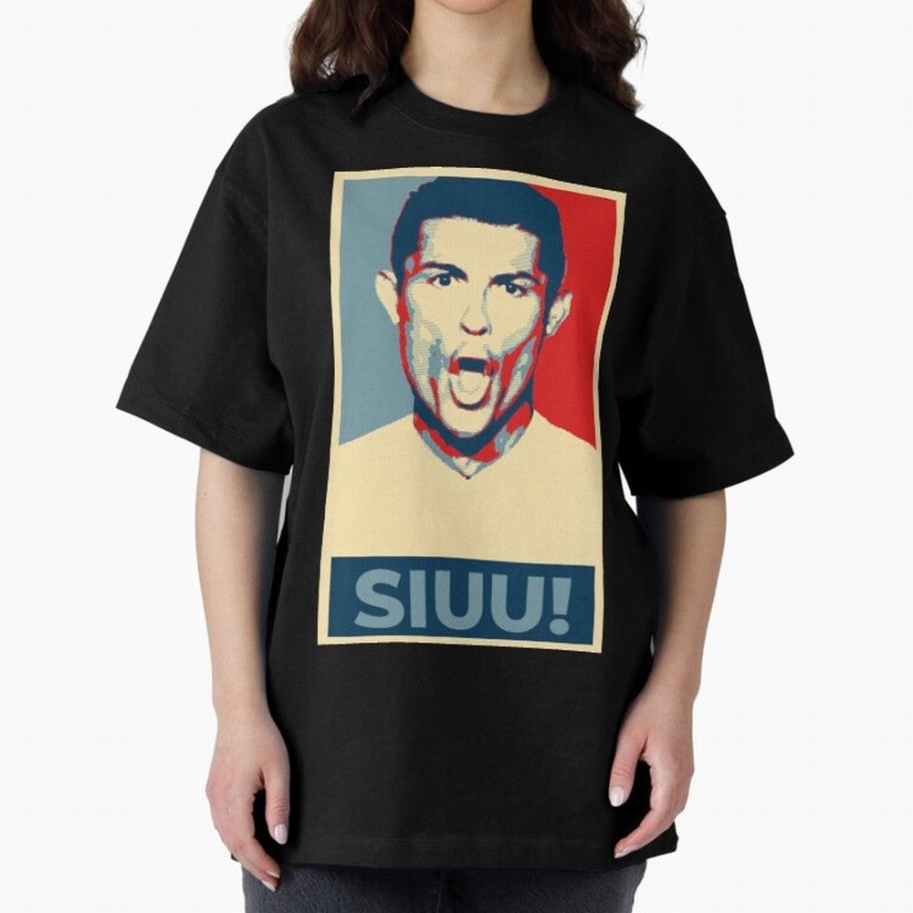 Ronaldo Siuu! - Hope Oversized T-Shirt Join Global Football Passion for FIFA World Cup 2026 Group Stage, Made for Messi, England, France and Netherlands, Stadium Chants, National Pride, Trophy Dreams and Unforgettable Football Memories; Made for