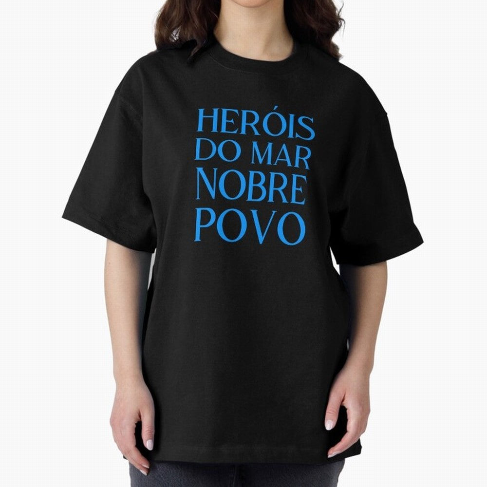 Her¨®is do Mar Nobre Povo blue 2 Oversized T-Shirt Make Game Day About Match Day Hype around FIFA World Cup 2026 Group Stage, CR7 and Messi, Brazil, Portugal and Argentina, Football History, Final Match Energy, Crowd Noise and Once in a Lifetime