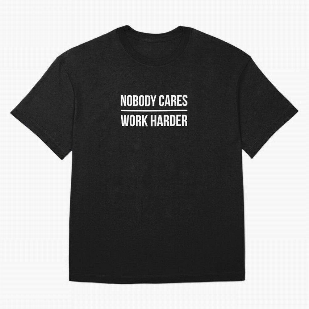 Nobody Cares Work Harder (Black Design) Oversized T-Shirt Honor the FIFA World Cup 2026 Journey through Cristiano Ronaldo Highlights, Argentina Pride, Sports Nostalgia, International Competition, Famous Players and Unforgettable Victories; Created