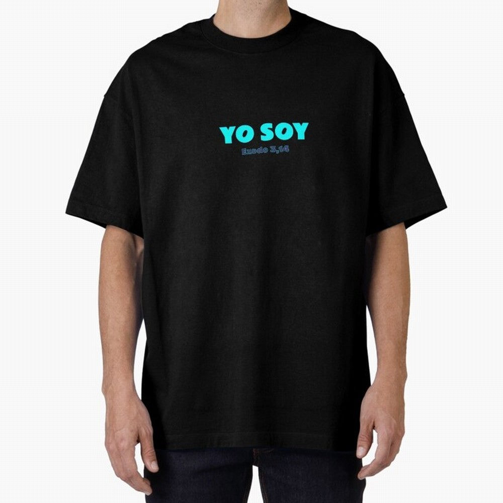 Yo soy ¨C Exodus 3,14 Oversized T-Shirt Celebrate Fan Favorites in Global Football Passion for FIFA World Cup 2026, Celebrating Mbappe, England, France and Netherlands, Goal Celebration Energy, Supporter Heritage, Football Icons and Worldwide