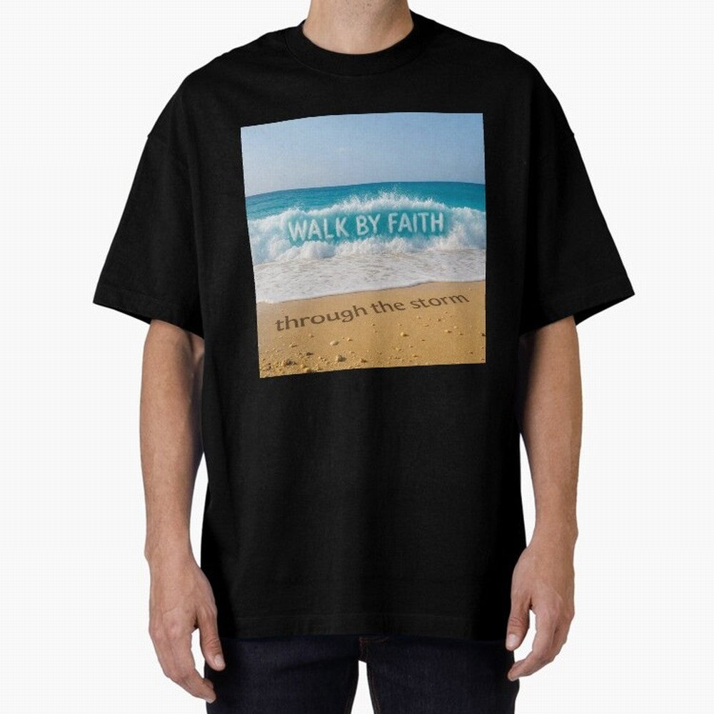 WALK BY FAITH - Through the Storm - Ocean Wave Art Oversized T-Shirt Show Match Day Excitement for FIFA World Cup 2026 Group Stage Spirit, Celebrating Spain, Mbappe, Soccer Culture, Superstar Moments, National Team Dreams and Competitive Fire;
