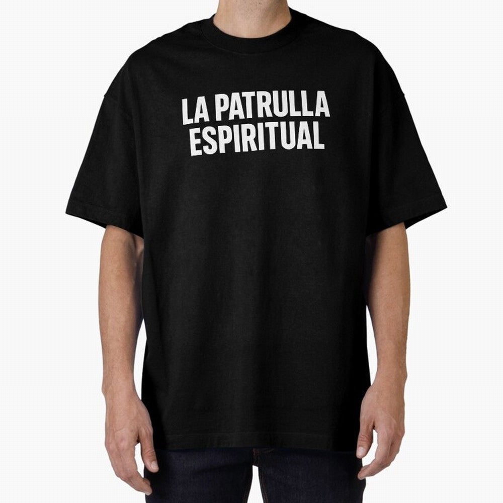 La Patrulla Espiritual, Spanish Faith Quote Gift, Christian Spiritual Humor Graphic Tee for Believers Latinos Oversized T-Shirt Elevate the FIFA World Cup 2026 USA Canada Mexico Journey through Messi Highlights, Spain Pride, Supporter Pride, Iconic
