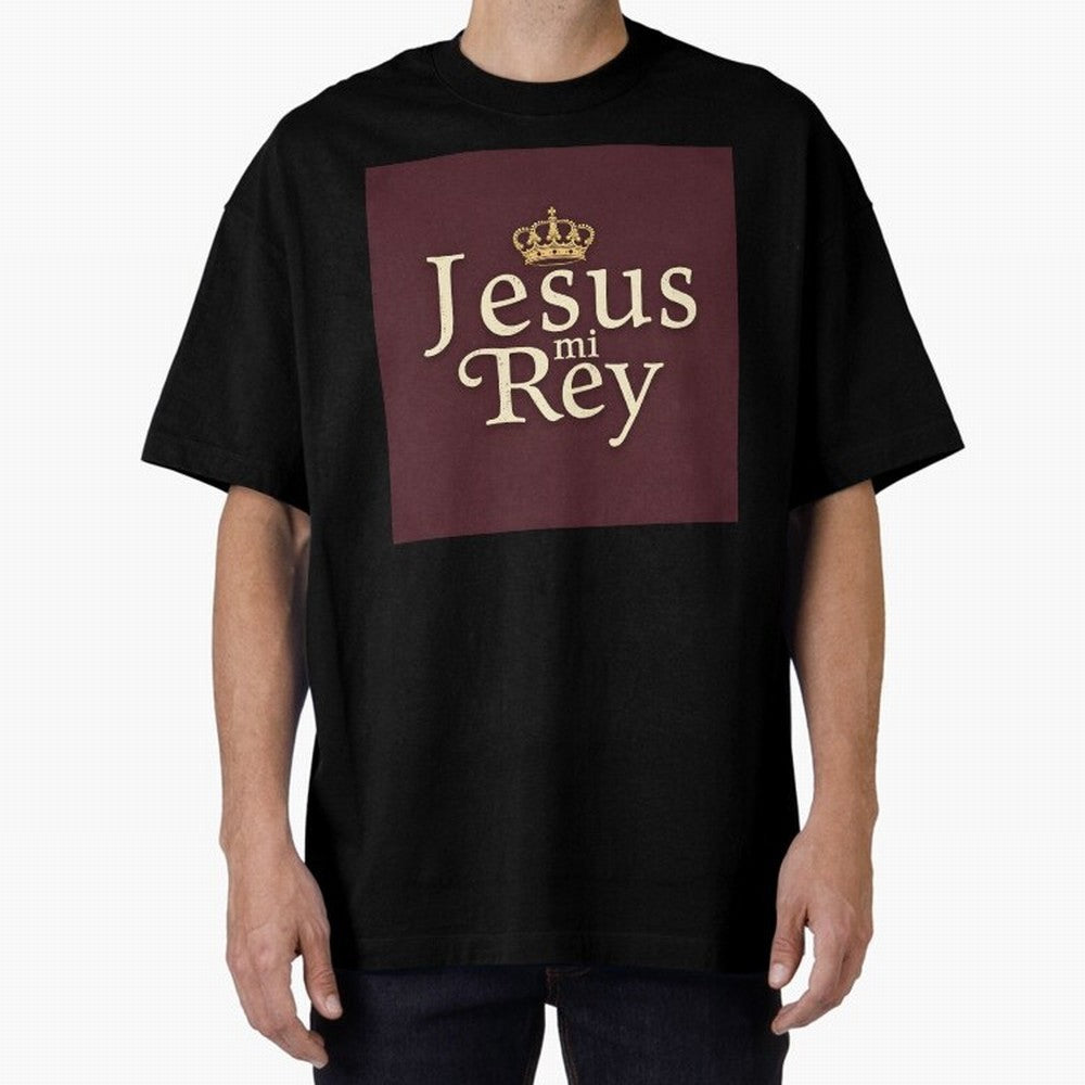 Jesus Mi Rey T Shirt Oversized T-Shirt Make Every Kick Count in FIFA World Cup 2026 Made for Haaland, France Energy, Classic Soccer Heritage, Championship Pressure, Fan Loyalty and International Pride; Ideal for Passionate Fans Who Love Underdog
