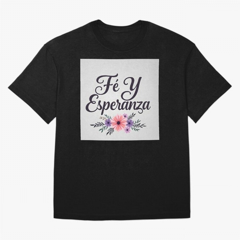 Fe Y Esperanza T shirt Oversized T-Shirt Treasure FIFA World Cup 2026 USA Canada Mexico Driven by Mbappe, France Energy, Champion Mindset, Group Stage Buzz, Knockout Tension and Passionate Fan Culture; Ideal for Football Dads, Football Moms,