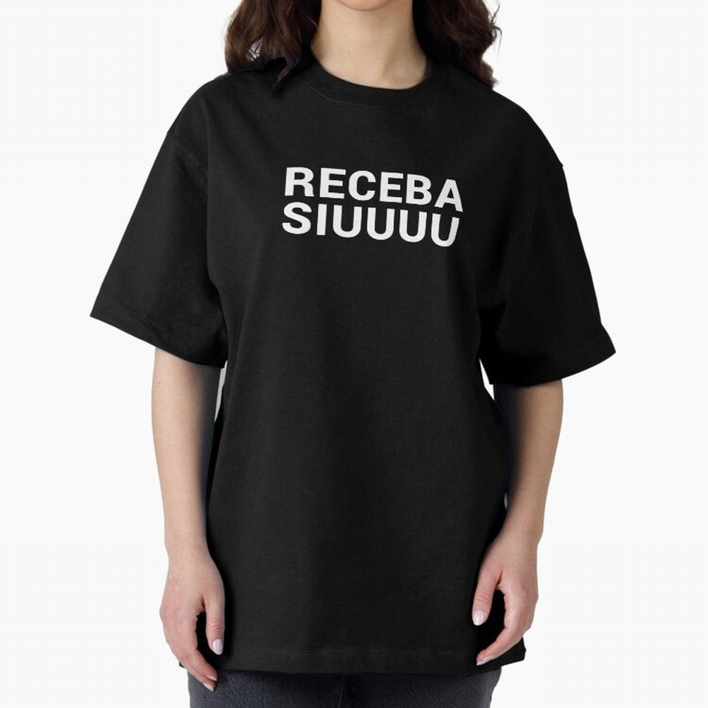 Receba siuuu Oversized T-Shirt Bring a Champion Mindset to FIFA World Cup 2026 USA Canada Mexico Built around Cristiano Ronaldo, Germany Energy, Football Festival Excitement, Trophy Ambitions, Country Rivalries and Star Player Buzz; Created for