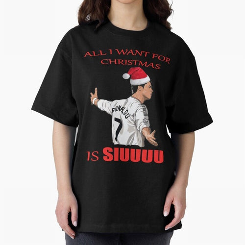 All I Want For Christmas Is Siuuu Oversized T-Shirt Celebrate the Road through FIFA World Cup 2026 for Fans of Mbappe and England, France and Netherlands, Bringing Supporter Pride, Iconic Celebrations, Legendary Names and Global Match Day Energy;