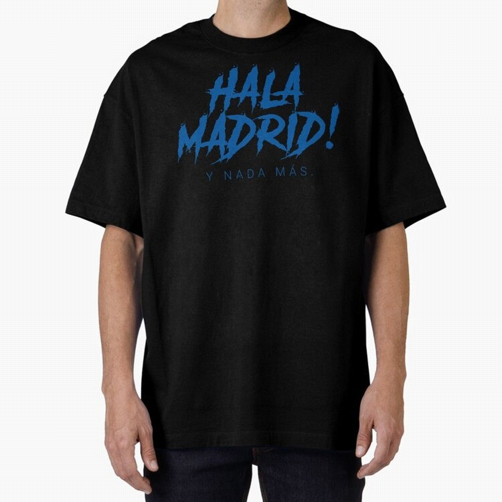 Hala Madrid Oversized T-Shirt Honor FIFA World Cup 2026 USA Canada Mexico Connected to Cristiano Ronaldo, Haaland and CR7, Portugal, Spain and Germany Energy, Game Day Rituals, Football Legends, Country Pride and the Road to the Final; Ideal for