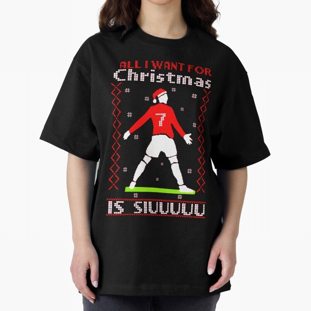 All I Want for Christmas Is Siu Ronaldo Oversized T-Shirt Celebrate the Next Chapter of the FIFA World Cup 2026 Group Stage Journey through Mbappe and Neymar Highlights, Spain and Netherlands Pride, Retro Football Energy, Iconic Rivalries, Trophy