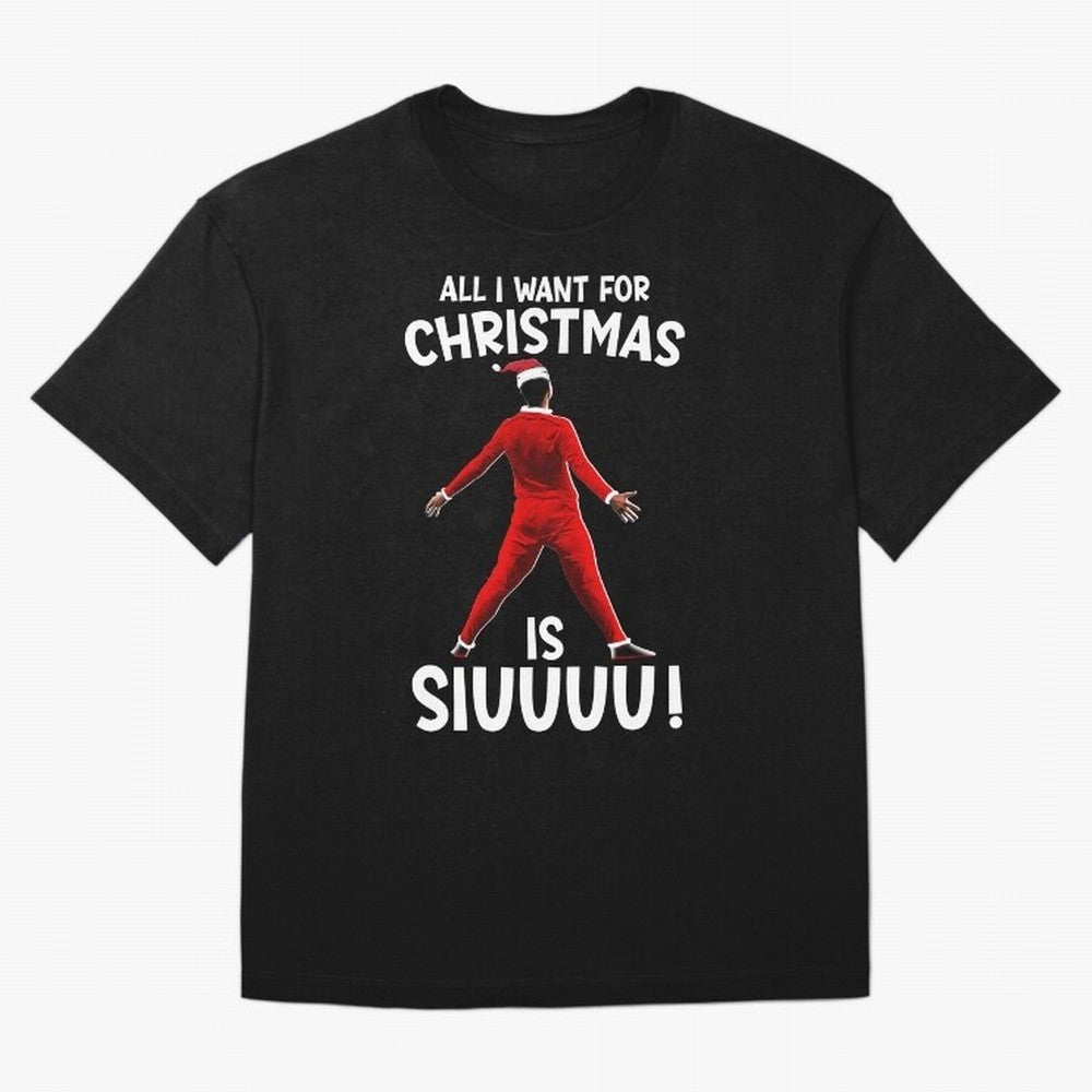 All I Want For Christmas Is Siuuu CR7 fans Xmas Christian Ronaldo Oversized T-Shirt Show Match Day Excitement for FIFA World Cup 2026 Group Stage for Fans of Messi, Neymar and Mbappe and Brazil, Portugal and Argentina, Bringing Football History,