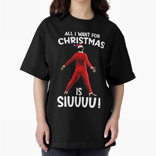 All I Want For Christmas Is Siuuu CR7 fans Xmas Christian Ronaldo Oversized T-Shirt Show Match Day Excitement for FIFA World Cup 2026 Group Stage for Fans of Messi, Neymar and Mbappe and Brazil, Portugal and Argentina, Bringing Football History,
