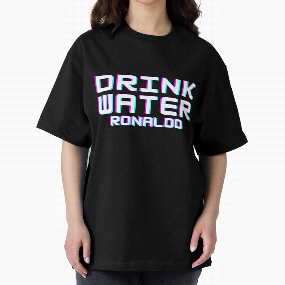 drink water ronaldo Oversized T-Shirt Elevate Match Day Hype around FIFA World Cup 2026, CR7 and Messi, Germany, Retro Football Energy, Iconic Rivalries, Trophy Chase Drama and Stadium Atmosphere; Perfect for Supporters Who Want Bold Football