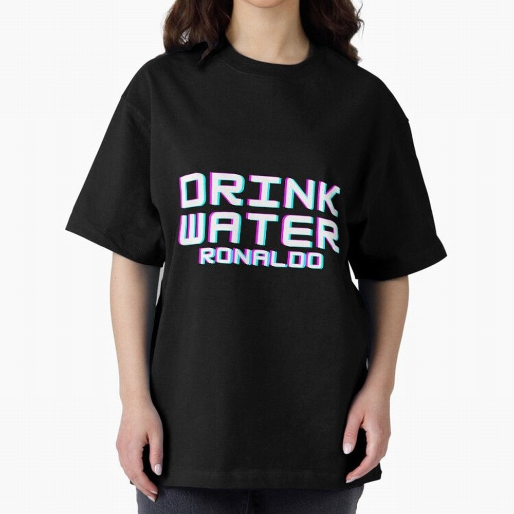 drink water ronaldo Oversized T-Shirt Remember the FIFA World Cup 2026 Journey through Messi, Neymar and Mbappe Highlights, Netherlands Pride, Retro Football Energy, Iconic Rivalries, Trophy Chase Drama and Stadium Atmosphere; Made for Die Hard