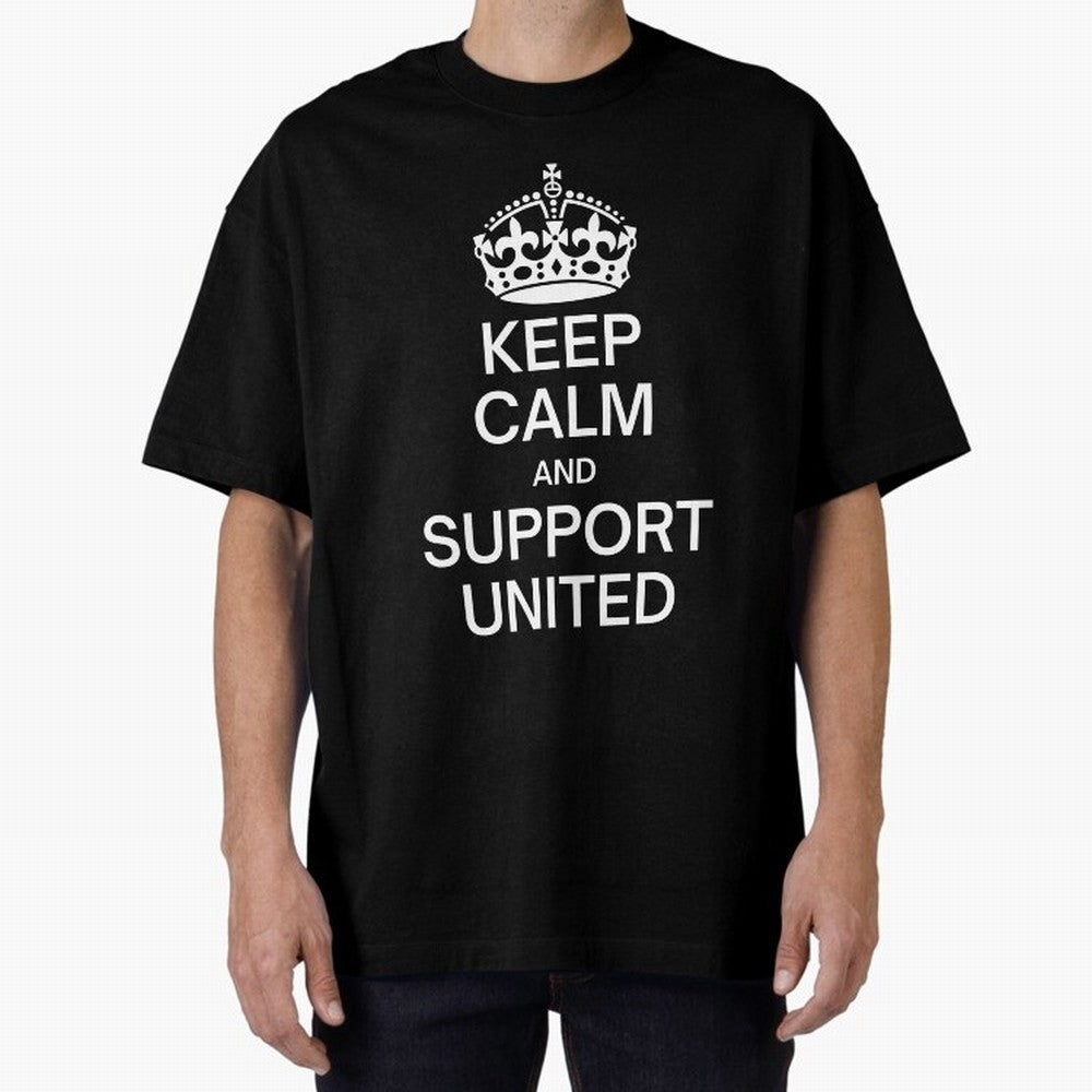 Keep Calm and Support United Oversized T-Shirt Celebrate the Road through FIFA World Cup 2026 for Fans of Messi, CR7 and Mbappe and Argentina, Bringing Supporter Pride, Iconic Celebrations, Legendary Names and Global Match Day Energy; Ideal for