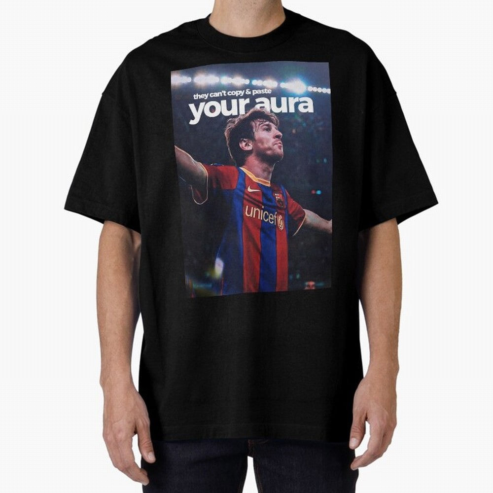 Lionel Messi - They can't copy & paste your aura Oversized T-Shirt Show Championship Spirit for FIFA World Cup 2026 USA Canada Mexico Spirit, Centered on Argentina and Brazil, Messi, Neymar and Mbappe, Soccer Culture, Superstar Moments, National