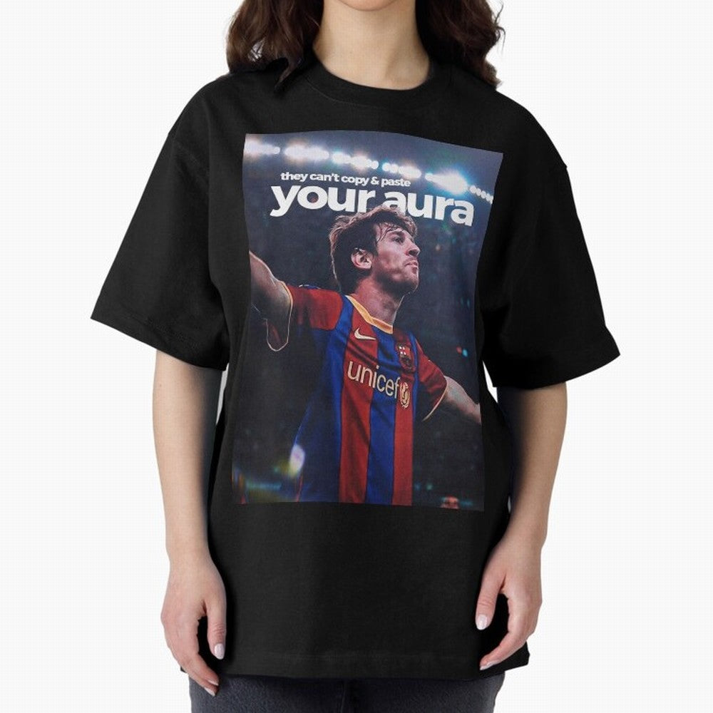 Lionel Messi - They can't copy & paste your aura Oversized T-Shirt Show Championship Spirit for FIFA World Cup 2026 USA Canada Mexico Spirit, Centered on Argentina and Brazil, Messi, Neymar and Mbappe, Soccer Culture, Superstar Moments, National