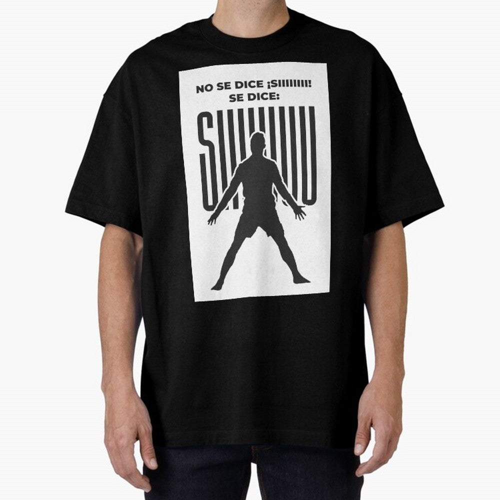 SIUUU - RONALDO Oversized T-Shirt Make Game Day About FIFA World Cup 2026 USA Canada Mexico Spirit, Capturing France and Portugal, Messi, CR7 and Mbappe, Soccer Culture, Superstar Moments, National Team Dreams and Competitive Fire; Perfect for