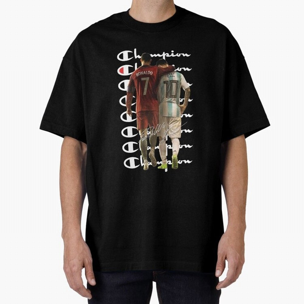 Ronaldos And Messis C-C-H-A-M-P-I-O-N-N Oversized T-Shirt Keep Football History Alive during Global Football Passion for FIFA World Cup 2026 USA Canada Mexico, Inspired by Cristiano Ronaldo, Haaland and CR7, Argentina, Football History, Final Match