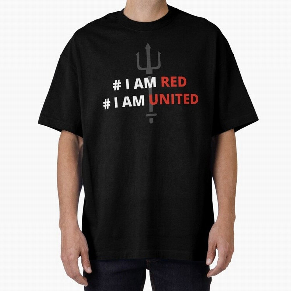 I am red, I am United Oversized T-Shirt Feel FIFA World Cup 2026 USA Canada Mexico Built around CR7 and Messi, Brazil Energy, Global Supporter Spirit, Legendary Goals, National Colors and Tournament Celebration; Built for Supporters Chasing Trophy