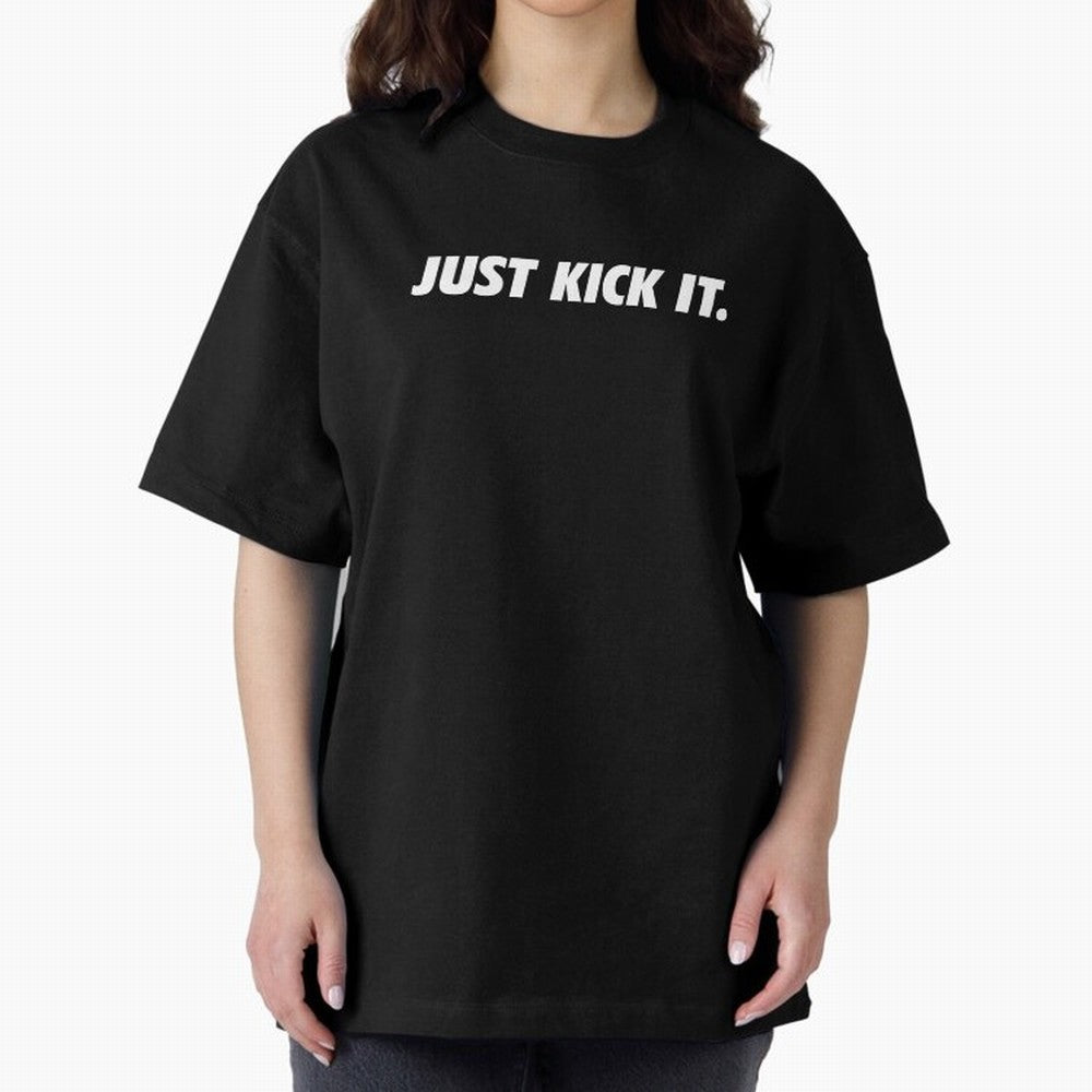 JUST KICK IT football soccer Oversized T-Shirt Stand Proud for Global Football Passion for FIFA World Cup 2026 Group Stage, Highlighting Messi, CR7 and Mbappe, Brazil, Classic Soccer Heritage, Championship Pressure, Fan Loyalty and International