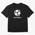 This Is Football Oversized T-Shirt Celebrate Unforgettable Nights in FIFA World Cup 2026 for Fans of Neymar and Brazil, Bringing Stadium Chants, National Pride, Trophy Dreams and Unforgettable Football Memories; Great for Watch Parties, Sports