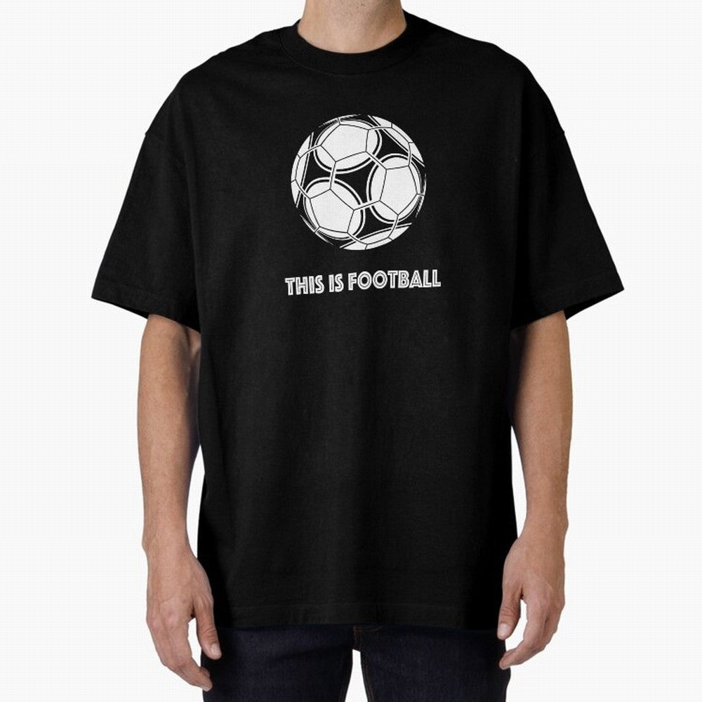 This Is Football Oversized T-Shirt Celebrate Unforgettable Nights in FIFA World Cup 2026 for Fans of Neymar and Brazil, Bringing Stadium Chants, National Pride, Trophy Dreams and Unforgettable Football Memories; Great for Watch Parties, Sports