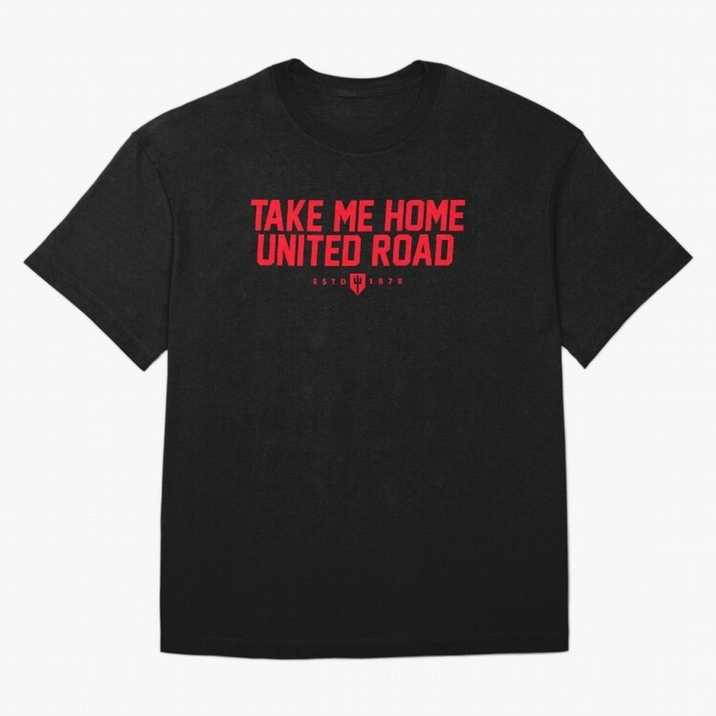 Take Me Home United Road - MUFC Chant Oversized T-Shirt Enjoy FIFA World Cup 2026 Group Stage Celebrating CR7, England, France and Netherlands Energy, Global Supporter Spirit, Legendary Goals, National Colors and Tournament Celebration; Perfect for