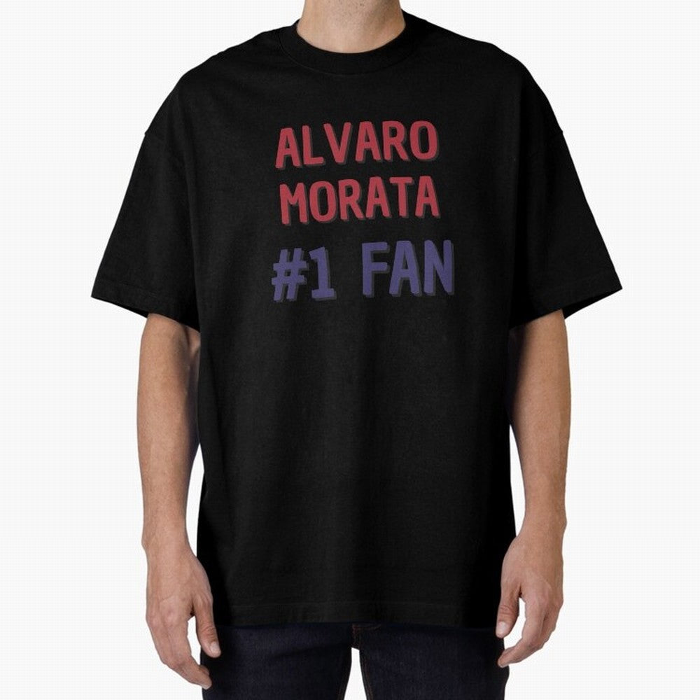 Alvaro Morata - #1 Fan Oversized T-Shirt Bring Champion Energy into FIFA World Cup 2026 USA Canada Mexico for Fans of Messi and Cristiano Ronaldo and England, France and Netherlands, Bringing Championship Spirit, Famous Goals, Roaring Crowds and