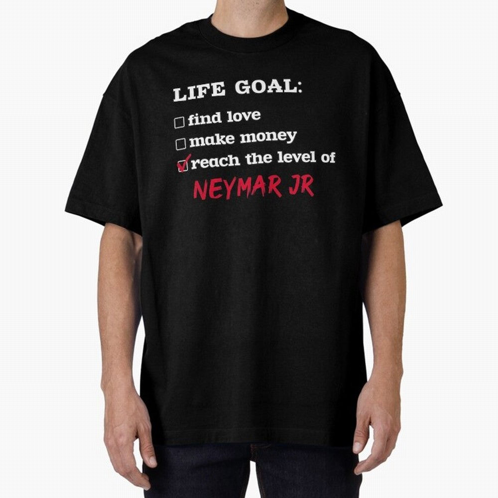 Life goal Neymar Jr Classic T-Shirt Capture the FIFA World Cup 2026 Group Stage Journey through Neymar, Haaland and Cristiano Ronaldo Highlights, Brazil Pride, Stadium Memories, Football Loyalty, International Chants and Championship Tradition;