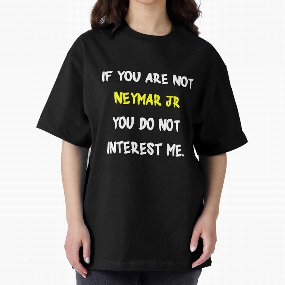 If you are not - Neymar Jr Classic T-Shirt Make Game Day About FIFA World Cup 2026 USA Canada Mexico Spirit, Made for France and Portugal, Messi, Neymar and Mbappe, Match Day Excitement, Supporter Culture, Golden Goals and Global Football Passion;