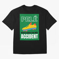 Copy of Pele Quote Success Is No Accident Graphic Oversized T-Shirt Celebrate the Stars of FIFA World Cup 2026 Group Stage for Fans of Neymar and Germany, Bringing Goal Celebration Energy, Supporter Heritage, Football Icons and Worldwide Tournament