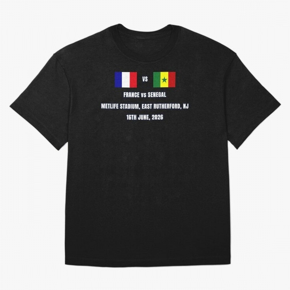 France vs Senegal 16 June 2026 ¨C Football Match Design East Rutherford Classic T-Shirt Feel the FIFA World Cup 2026 Journey through CR7 Highlights, Germany Pride, Classic Soccer Heritage, Championship Pressure, Fan Loyalty and International Pride;
