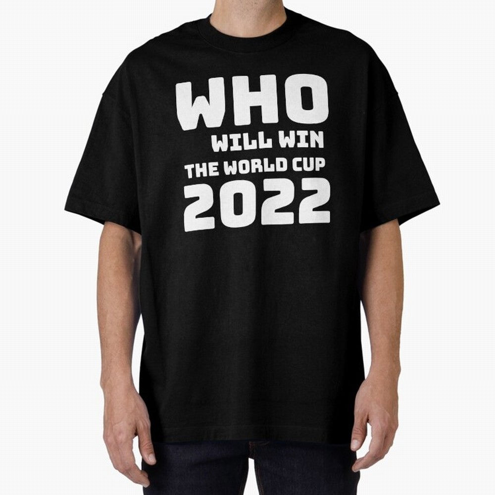 Who Will Win The World Cup 2022 Classic T-Shirt Upgrade FIFA World Cup 2026 USA Canada Mexico Capturing Haaland and Mbappe, Spain and Netherlands Energy, Retro Football Energy, Iconic Rivalries, Trophy Chase Drama and Stadium Atmosphere; Built for