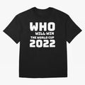 Who Will Win The World Cup 2022 Classic T-Shirt Upgrade FIFA World Cup 2026 USA Canada Mexico Capturing Haaland and Mbappe, Spain and Netherlands Energy, Retro Football Energy, Iconic Rivalries, Trophy Chase Drama and Stadium Atmosphere; Built for