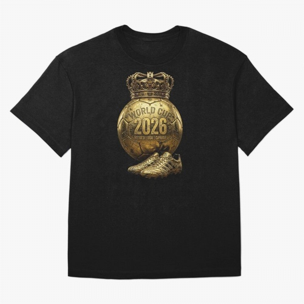 World Cup 2026 Golden Soccer Ball Crown- Mexico USA Canada Classic T-Shirt Stand with FIFA World Cup 2026 USA Canada Mexico Spirit, Built around Argentina and Brazil, CR7 and Messi, Game Day Rituals, Football Legends, Country Pride and the Road to