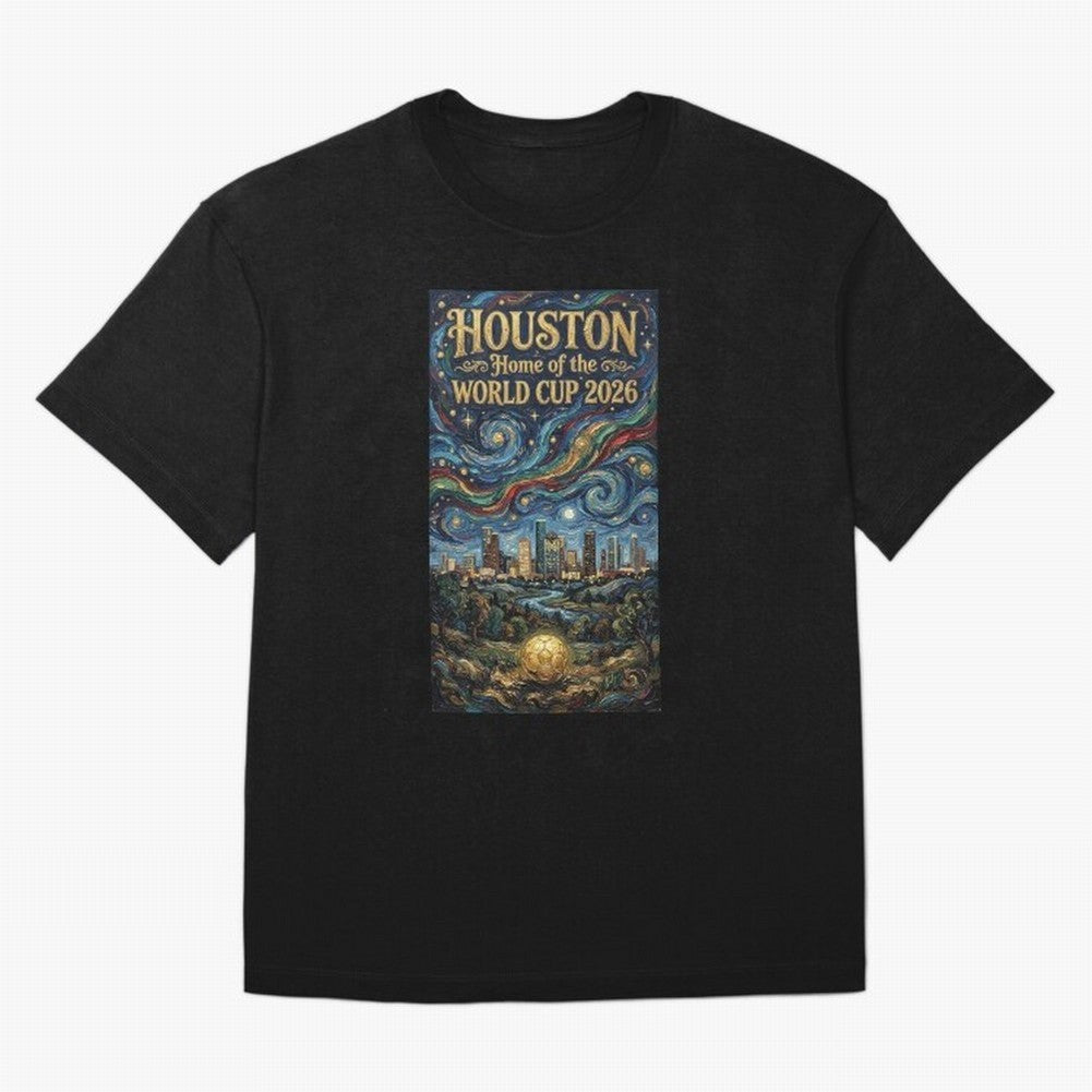 Houston Starry Night Skyline World Cup 2026 Soccer Poster ¡ª Van Gogh Fine Art Print Classic T-Shirt Stand Proud for FIFA World Cup 2026 Group Stage Driven by Mbappe and Neymar, Brazil, Portugal and Argentina Energy, Worldwide Fan Energy, Dramatic