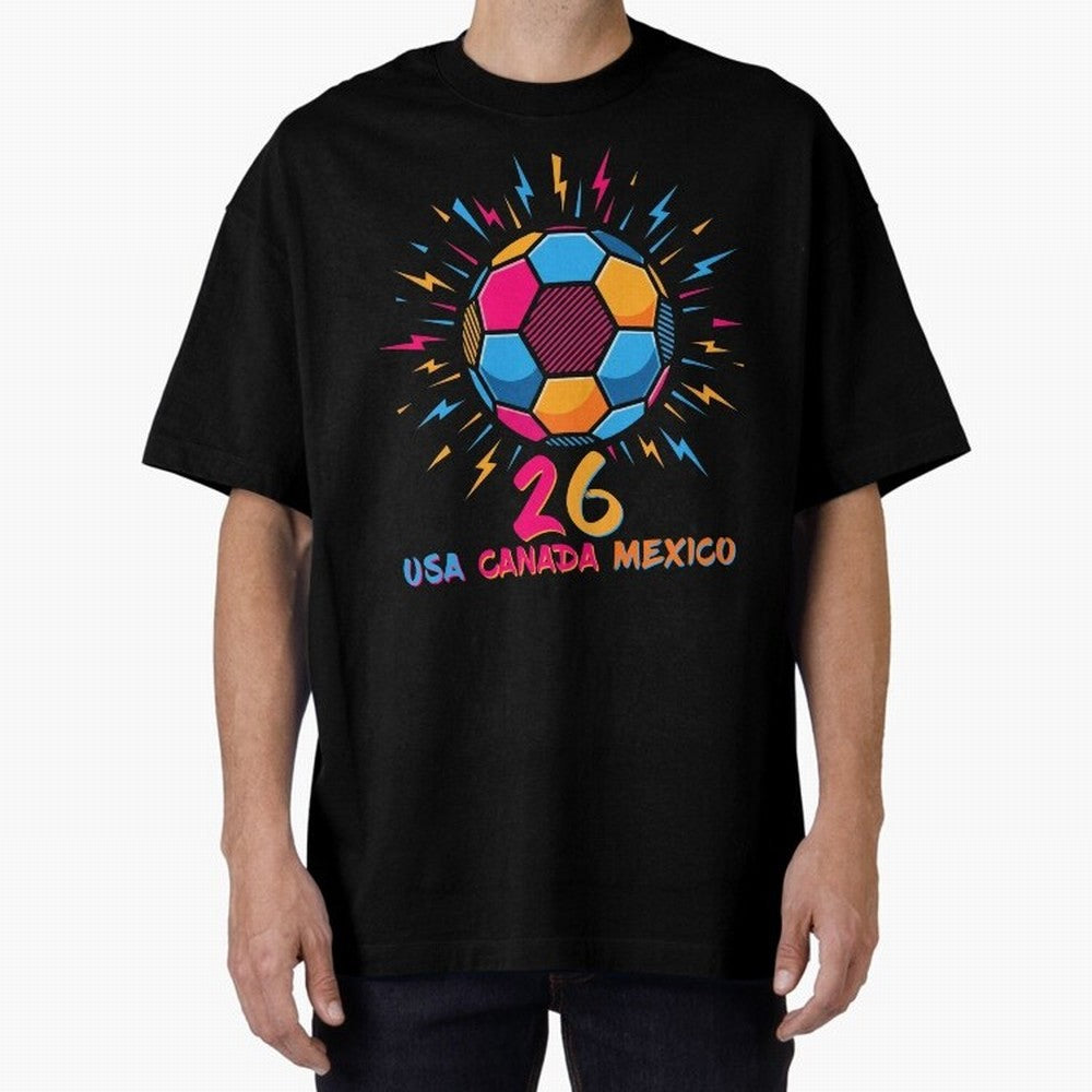 2026 Colorful Soccer Ball USA Canada Mexico 26 Classic T-Shirt Bring Retro Soccer Energy to FIFA World Cup 2026 Spirit, Filled with England, Messi, Stadium Chants, National Pride, Trophy Dreams and Unforgettable Football Memories; Created for Match