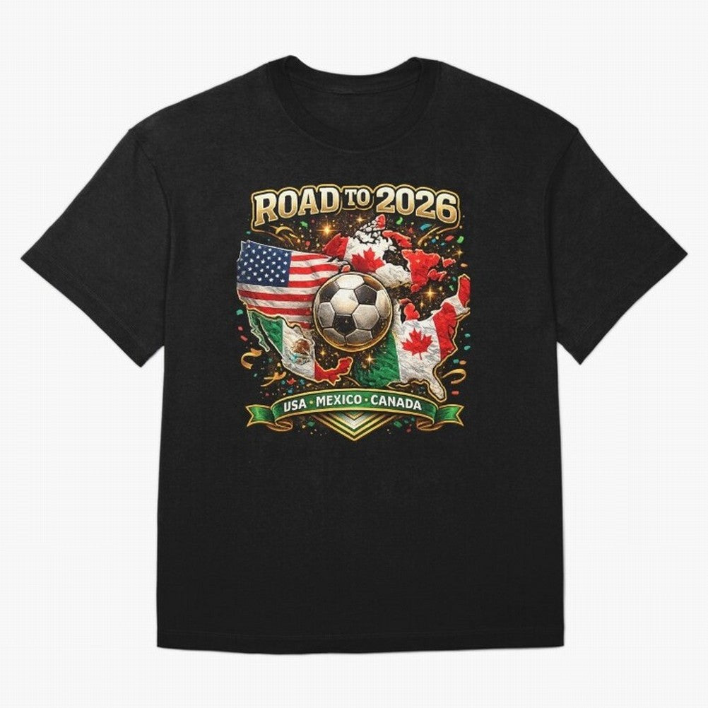 Road to 2026 Soccer Tournament - USA Mexico Canada Flags Classic T-Shirt Bring World Football Passion into Match Day Hype around FIFA World Cup 2026, Neymar, Haaland and Cristiano Ronaldo, England, France and Netherlands, Championship Spirit,